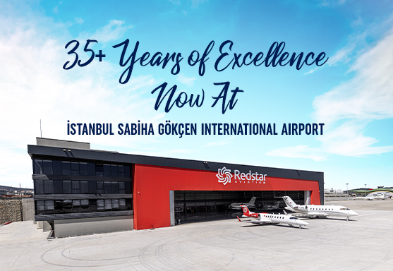 Our New Home: Redstar Aviation Sabiha Gökçen International Airport Hangar 